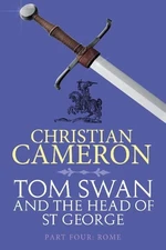 Tom Swan and the Head of St George Part Four