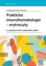 Praktická imunohematologie -  erytrocyty, Masopust Jiří