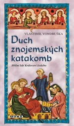 Duch znojemských katakomb - Vlastimil Vondruška