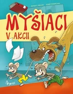 Myšiaci v akcii - Petr S. Milan