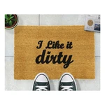 Rohožka z prírodného kokosového vlákna Artsy Doormats I Like It Dirty, 40 x 60 cm