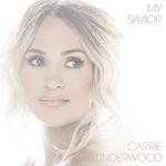 Carrie Underwood – My Savior LP