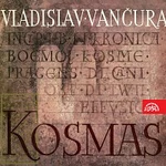 Karel Höger – Vančura: Kosmas