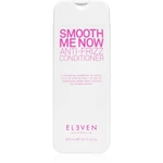 Eleven Australia Smooth Me Now Anti-Frizz Conditioner kondicionér pro uhlazení nepoddajných a krepatých vlasů 300 ml