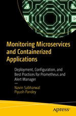 Monitoring Microservices and Containerized Applications