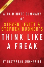 Summary of Think Like a Freak
