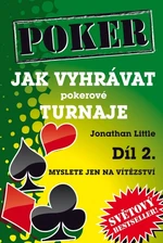 Poker kniha Jonathan Little: Jak vyhrávat pokerové turnaje - 2. díl