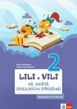 Lili a Vili 2 Ve světě školních příběhů - Petra Bendová, Yveta Pecháčková