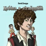 Hrdina a Strašpytlík - David Zonyga - audiokniha