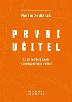 První učitel - Marek Sedláček