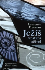 Ježíš - vnitřní učitel - Laurence Freeman - e-kniha