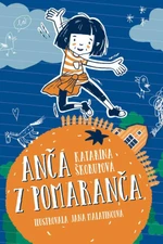 Anča z Pomaranča - Katarína Škorupová