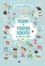 Tulipány a vysnívaní princovia - Sonja Kaiblingerová - e-kniha