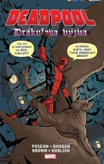 Deadpool Drákulova výzva - Brian Posehn, Gerry Duggan