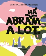 Abrahám a Lot - Ivana Pecháčková