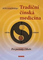 Tradiční čínská medicína - Georg Weidinger