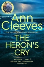 The Heron´s Cry - Ann Cleevesová