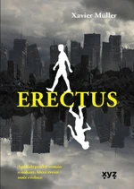 Erectus - Xavier Muller