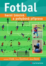 Fotbal – herní trénink a pohybová příprava, Votík Jaromír