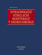 Intraoperační stimulační monitorace v neurochirurgii, Stejskal Lubor