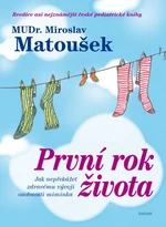 První rok života - Miroslav Matoušek