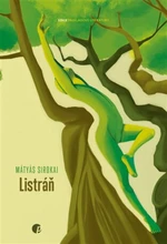 Listráň - Mátyás Sirokai, Natalia Aguilera López