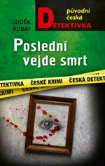 Poslední vejde smrt - Luděk Kubát - e-kniha