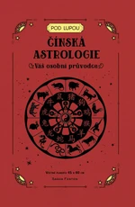 Čínská astrologie: Váš osobní průvodce - Sasha Fentonová