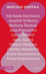 Srdcová desítka - Petra Klabouchová, Zdenka Hamerová, Michaela Klevisová, Barbora Šťastná, Jana Jašová, Klára Mandausová, Jana Poncarová, Lucie Šilhov