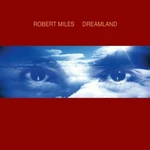 Robert Miles - Dreamland (Reissue) (2 LP)