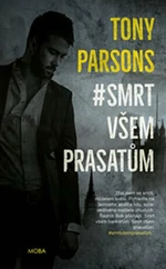 Smrt všem prasatům - Tony Parsons