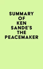 Summary of Ken Sande's The Peacemaker