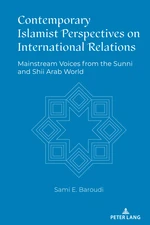 Contemporary Islamist Perspectives on International Relations