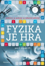 Fyzika je hra pro 2. stupeň ZŠ - Radek Chajda