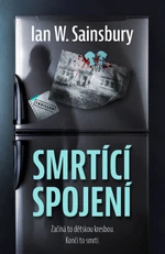 Smrtící spojení - Ian W. Sainsbury - e-kniha