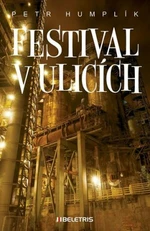 Festival v ulicích - Petr Humplík