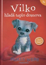 Vilko hľadá teplo domova - Sophy Williams, Holly Webová