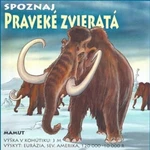 Praveké zvieratá - Ladislav Csurma, Miroslav Dobrucký