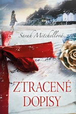 Ztracené dopisy - Sarah Mitchellová - e-kniha