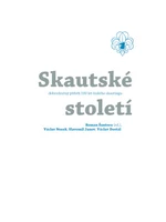 Skautské století - historie - Roman Šantora - e-kniha