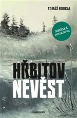 Hřbitov nevěst - Tomáš Boukal