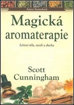 Magická aromaterapie - Scott Cunningham