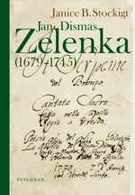 Jan Dismas Zelenka - Janice B. Stockigt