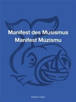 Manifest Múzismu / Manifest des Musismus - Ondřej Cikán