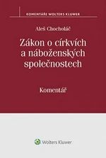 Zákon o církvích a náboženských společnostech - Aleš Chocholáč