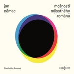 Možnosti milostného románu - Jan Němec - audiokniha