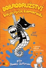 Dobrodružství báječných kamarádů - Jeff Kinney, Greg Heffley