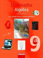 Matematika 9 Algebra Učebnice - Eduard Fuchs, Pavel Tlustý, Helena Binterová