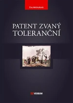 Patent zvaný toleranční - Eva Melmuková