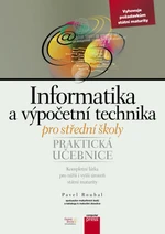 Informatika a výpočetní technika pro střední školy - Pavel Roubal